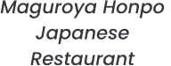 Maguroya Honpo  Japanese  Restaurant